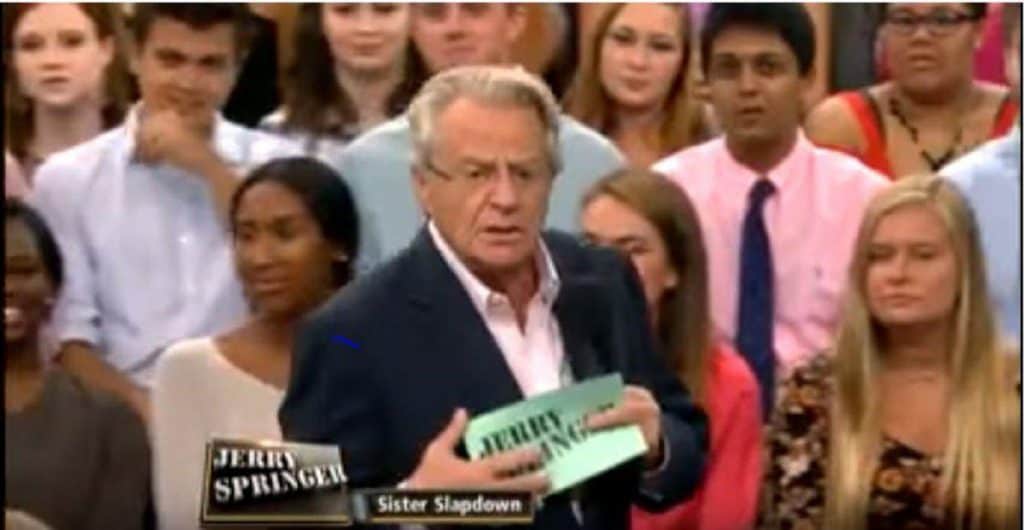 Jerry Springer Show
