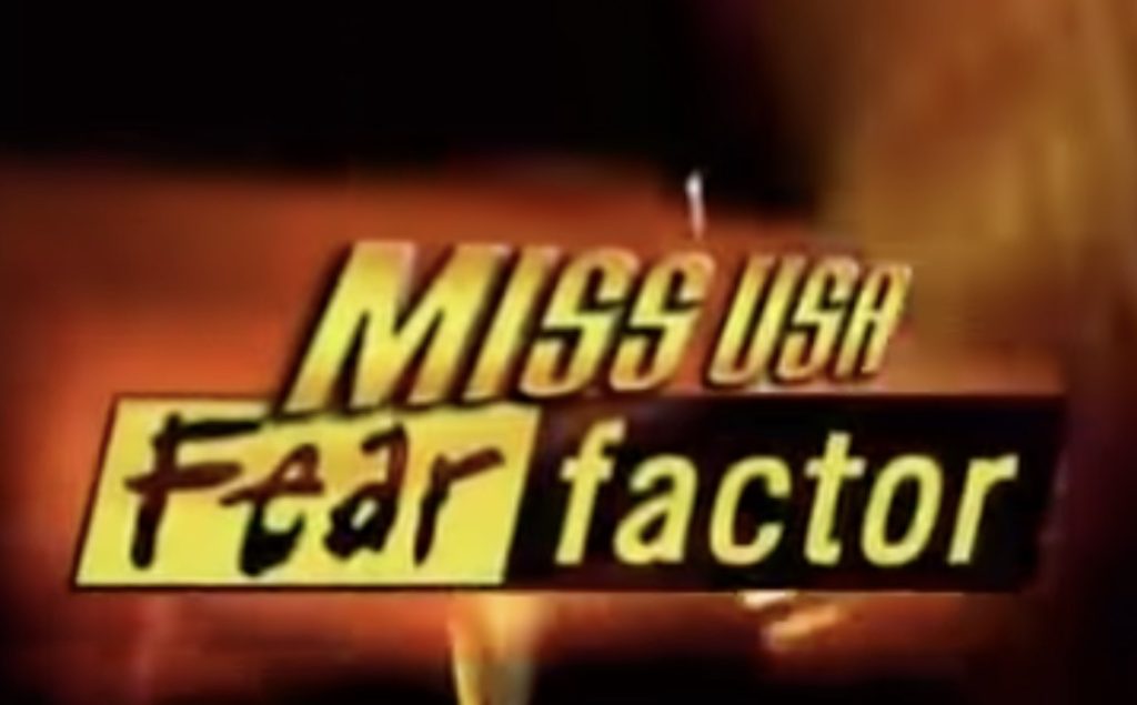 Fear Factor Miss USA