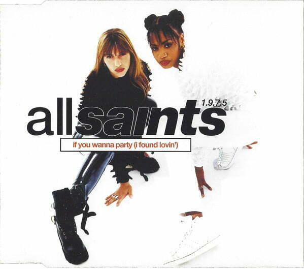 All Saints 1975 If you wanna party